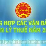 Tổng hợp văn bản về quản lý thuế, đăng ký thuế áp dụng kỳ thuế năm 2015