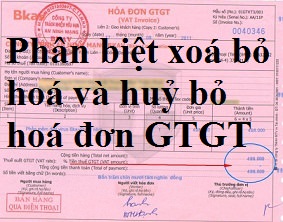 Hướng dẫn Phân biệt hóa đơn xóa bỏ, hóa đơn hủy
